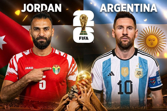 Nhận định thắng thua giữa Jordan vs Argentina: Messi hướng tới vòng bảng hoàn hảo cùng La Albiceleste