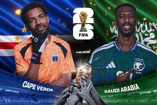 VTVgo, TV360, FPT Play tường thuật trực tiếp bóng đá Cape Verde vs Saudi Arabia 27/6/2026