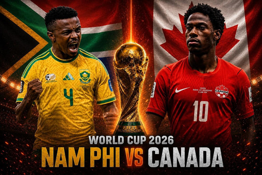 Nhận định thắng thua Nam Phi vs Canada: Alphonso Davies chờ kéo dài chuyện cổ tích Bắc Mỹ