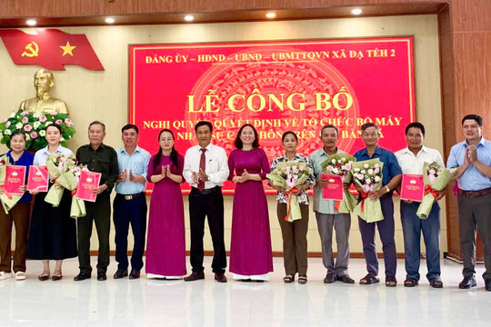 Đạ Tẻh 2 công bố nghị quyết sắp xếp thôn và kiện toàn cán bộ cơ sở