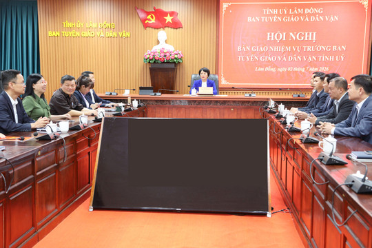 Lâm Đồng bàn giao nhiệm vụ Trưởng Ban Tuyên giáo và Dân vận Tỉnh ủy
