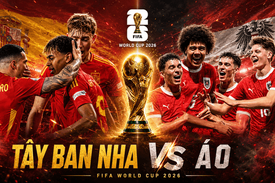 Tổng hợp dự đoán tỉ số Tây Ban Nha vs Áo lúc 2h ngày 3/7/2026
