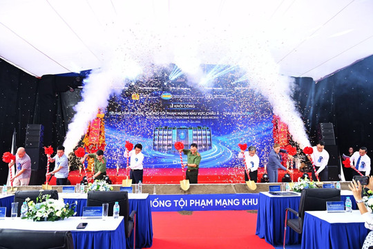 Khởi công xây dựng Trụ sở Trung tâm phòng, chống tội phạm mạng khu vực châu Á - Thái Bình Dương
