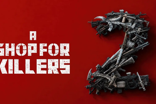 Lịch chiếu phim Cửa Hàng Sát Thủ Mùa 2 (A Shop for Killers Season 2)