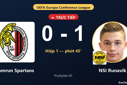 Trực tiếp Hamrun Spartans vs NSI Runavik: Hết hiệp 1, NSI Runavik dẫn 1-0