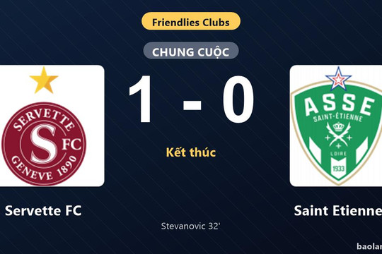 Thống kê trận đấu Servette FC 1-0 Saint Etienne: M. Stevanovic tỏa sáng, Servette FC giành trọn 3 điểm