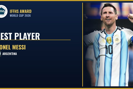 Lionel Messi nhận danh hiệu Cầu thủ xuất sắc nhất World Cup 2026 ở tuổi 39