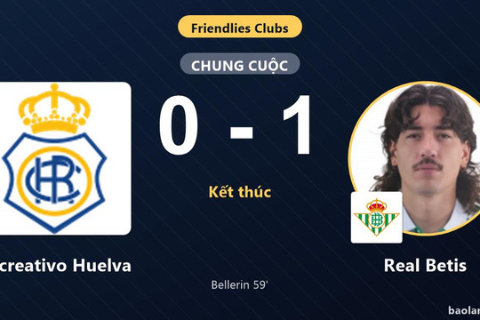 Bellerin giúp Real Betis vượt qua Recreativo Huelva trong trận giao hữu
