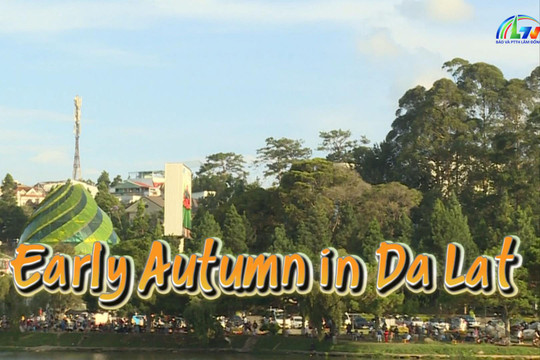 Early Autumn in Da Lat