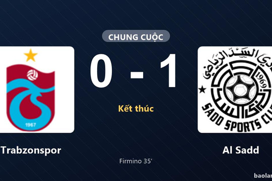 Thống kê trận đấu Trabzonspor 0-1 Al Sadd: Roberto Firmino tỏa sáng, Al Sadd giành trọn 3 điểm