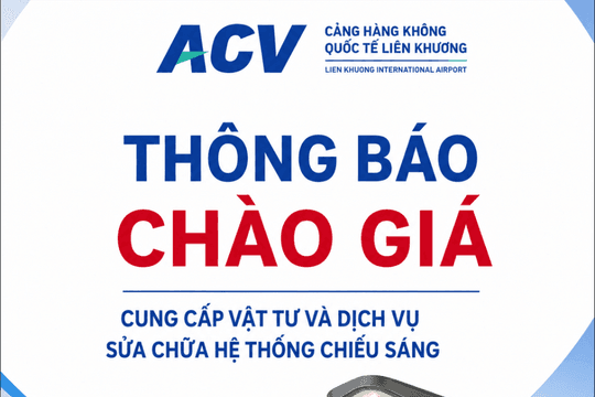Cảng hàng không quốc tế Liên Khương thông báo chào giá cung cấp vật tư và dịch vụ sửa chữa hệ thống chiếu sáng