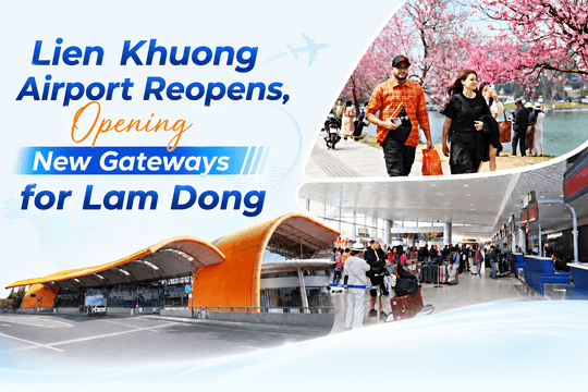 Lien Khuong Airport Reopens, Opening New Gateways for Lam Dong
