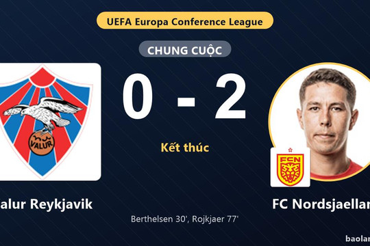 FC Nordsjaelland thắng, Valur Reykjavik thất thế ở vòng loại Conference League