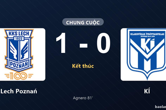 Thống kê trận đấu Lech Poznań 1-0 KÍ: Yannick Agnero tỏa sáng, Lech Poznań giành trọn 3 điểm