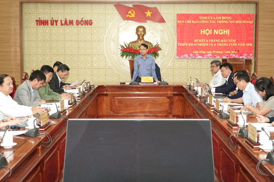 Lâm Đồng xây dựng quy chế quản lý hoạt động thông tin đối ngoại trên địa bàn tỉnh