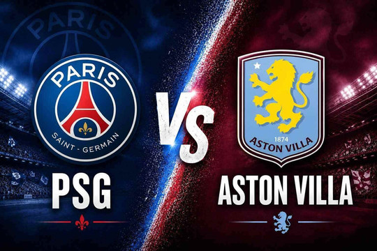 Nhận định PSG vs Aston Villa: Luis Enrique tái đấu Unai Emery, ký ức Siêu cúp 5-4
