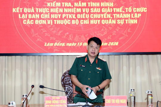 Bộ CHQS tỉnh Lâm Đồng kiểm tra Trung đoàn Bộ binh 40 sau tổ chức lại