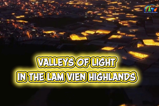 Valleys of Light in The Lam Vien Highlands