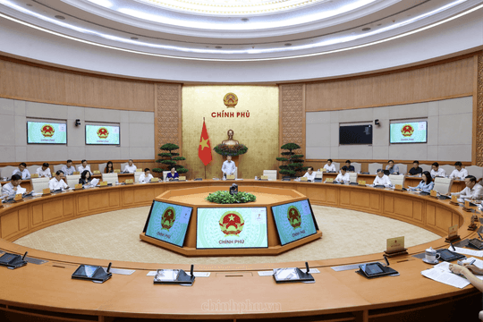 Thủ tướng chủ trì phiên họp Chính phủ về 12 dự án luật, nghị quyết quan trọng dự kiến trình Quốc hội