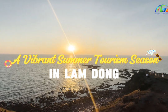 A Vibrant Summer Tourism Season In Lam Dong