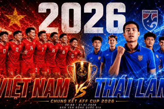 Nhận định chung kết lượt về Việt Nam vs Thái Lan: Quang Hải và 90 phút bảo vệ ngôi vương