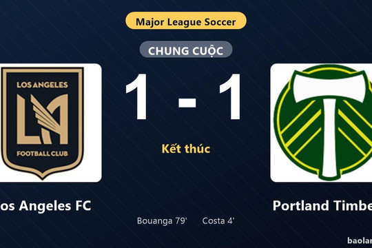 Thống kê trận đấu Los Angeles FC 1-1 Portland Timbers: Hai đội chia điểm
