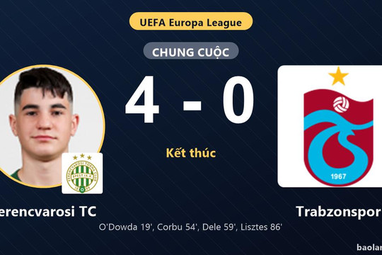 Thắng đậm Trabzonspor 4-0, Ferencvarosi TC giành vé vào vòng phân hạng Europa League