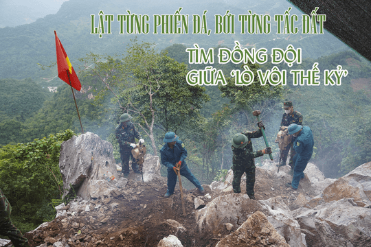 Lật từng phiến đá, bới từng tấc đất tìm đồng đội giữa ‘lò vôi thế kỷ’