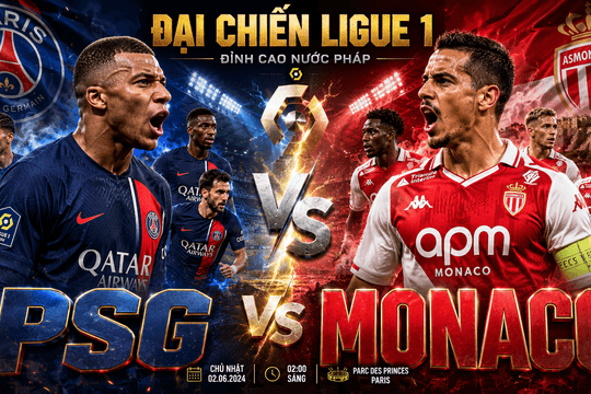 Nhận định bóng đá PSG vs Monaco: Kvaratskhelia giải cơn khát cho Luis Enrique?
