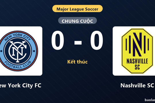 Thống kê trận đấu New York City FC 0-0 Nashville SC: Trận hòa không bàn thắng