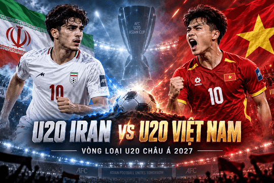 Lịch sử 1 trận đối đầu U20 Iran vs U20 Việt Nam: Văn Khang từng thắp hy vọng trong ký ức 1-3