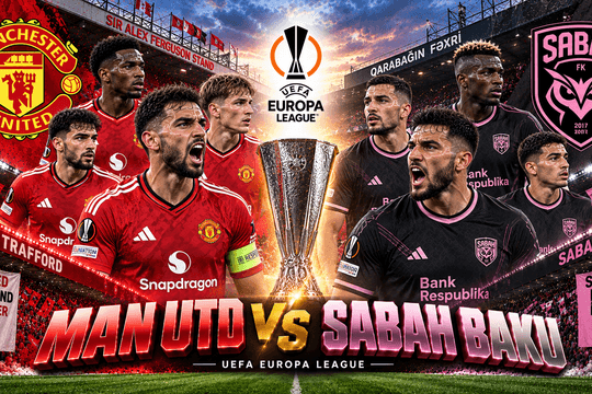 Nhận định bóng đá MU vs Sabah Baku: Bruno Fernandes đối đầu “tân binh 9 tuổi” Champions League
