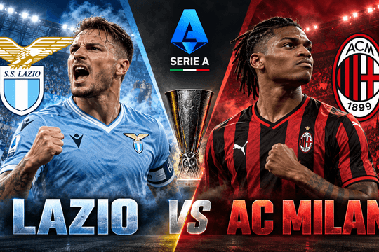 Nhận định bóng đá Lazio vs AC Milan: Modric bước vào bài kiểm tra tại Olimpico