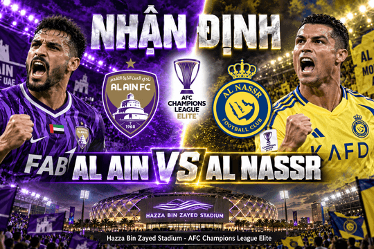 Nhận định bóng đá Al Ain vs Al Nassr: Ronaldo trở lại UAE và món nợ chưa quên năm 2024