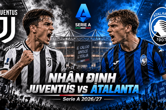 Nhận định bóng đá Juventus vs Atalanta: Bianconeri phải khóa những pha chuyển trạng thái của La Dea