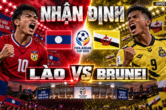 Nhận định bóng đá Lào vs Brunei: Bounphachan trước trận khai màn lịch sử FIFA ASEAN Cup
