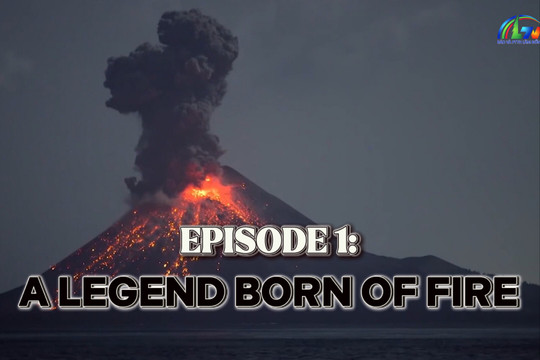 Touching Heritage, Preserving the Future ( Episode 1): A Legend Born of Fire