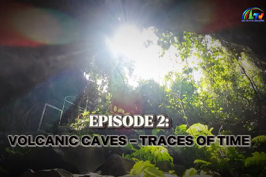 Touching Heritage, Preserving the Future ( Episode 2): Volcanic Caves – Traces of Time