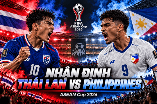 Nhận định bóng đá Thái Lan vs Philippines: Teerasak cùng Voi chiến hướng tới vòng bảng toàn thắng