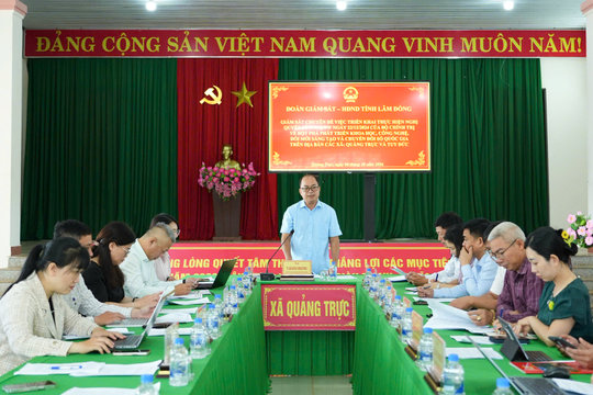 HĐND tỉnh Lâm Đồng giám sát thực hiện Nghị quyết số 57 tại Quảng Trực, Tuy Đức
