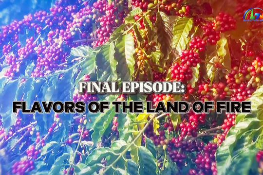 Touching Heritage, Preserving the Future (Final Episode): Flavors of The Land of Fire