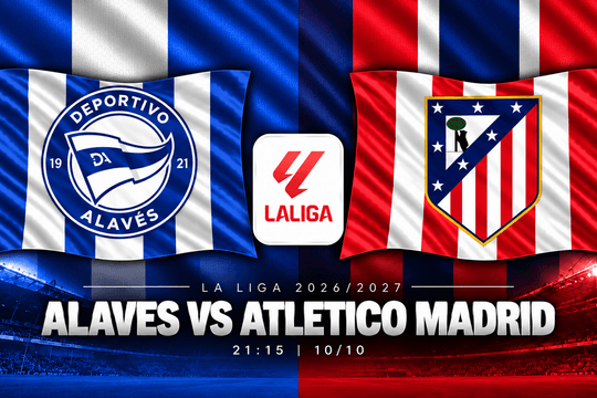 Lịch sử đối đầu Alaves vs Atletico Madrid: Simeone chờ nối dài ưu thế, Alaves mơ lặp lại cú sốc Mendizorroza