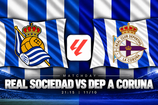 Lịch sử đối đầu Real Sociedad vs Dep A Coruna: La Real chờ nối dài ưu thế, Depor tái ngộ Anoeta sau hơn 8 năm