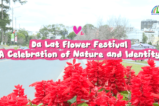 Da Lat Flower Festival: A Celebration of Nature and Identity