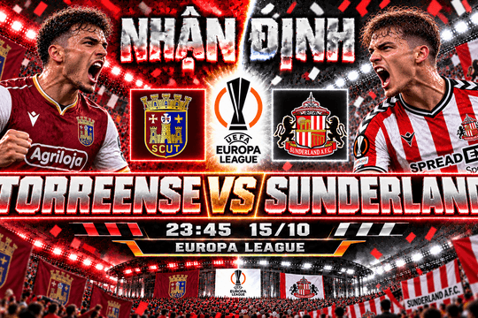 Nhận định bóng đá Torreense vs Sunderland: Xhaka dẫn đầu thử thách trên đất Bồ Đào Nha