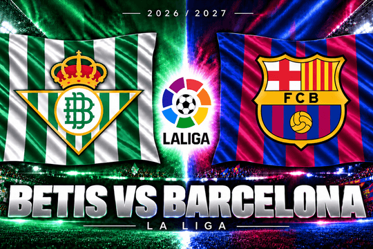 Lịch sử đối đầu Betis vs Barcelona: Messi từng bất lực tại Camp Nou, Yamal chờ nối dài ưu thế