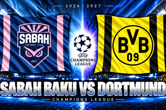 Lịch sử đối đầu Sabah Baku vs Dortmund: Lần đầu gặp gỡ, đại diện Azerbaijan chờ tạo địa chấn