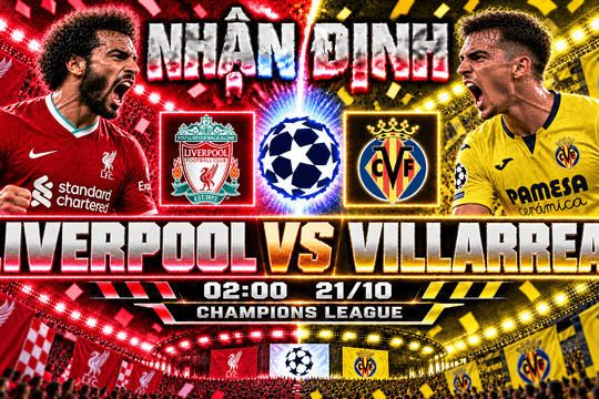 Nhận định bóng đá Liverpool vs Villarreal: Wirtz tìm lời giải trước Tàu ngầm vàng
