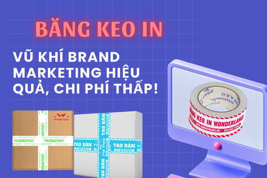 Công ty Wonderland - Cung cấp băng keo in giá sỉ, chất lượng cao