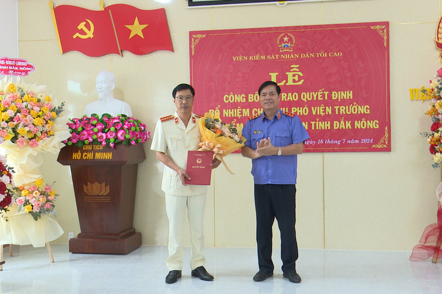 Bổ nhiệm Phó Viện trưởng Viện Kiểm sát Nhân dân Đắk Nông